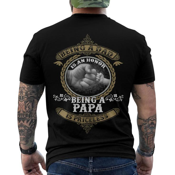 Father Grandpa Being A Dad Is An Honor Being A Papa Is Priceless S Day241 Family Dad Men's Crewneck Short Sleeve Back Print T-shirt