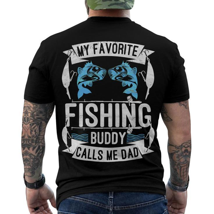 Father Grandpa My Favorite Fishing Buddy Calls Me Dad504 Family Dad Men's Crewneck Short Sleeve Back Print T-shirt