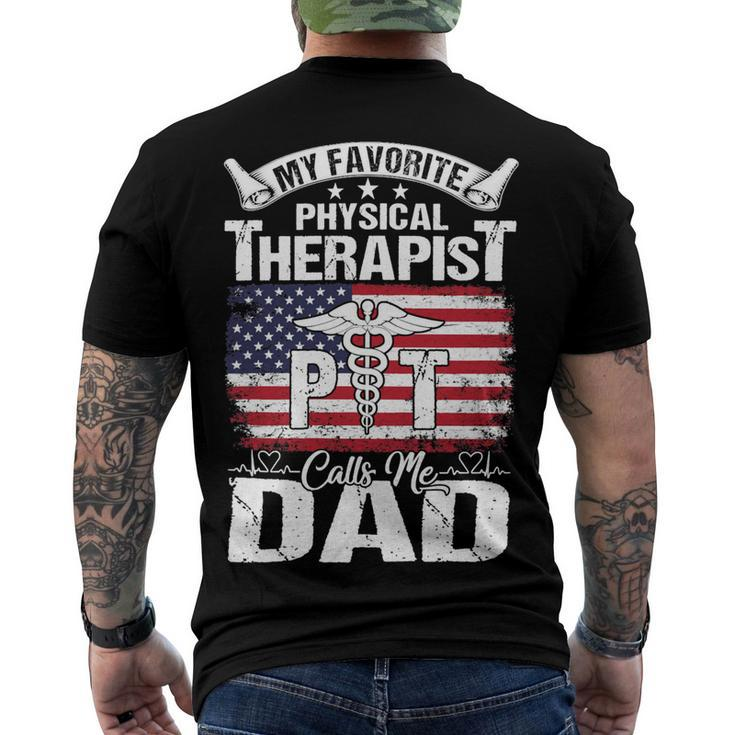 Father Grandpa My Favorite Physical Therapist Calls Me Dad S Day 510 Family Dad Men's Crewneck Short Sleeve Back Print T-shirt