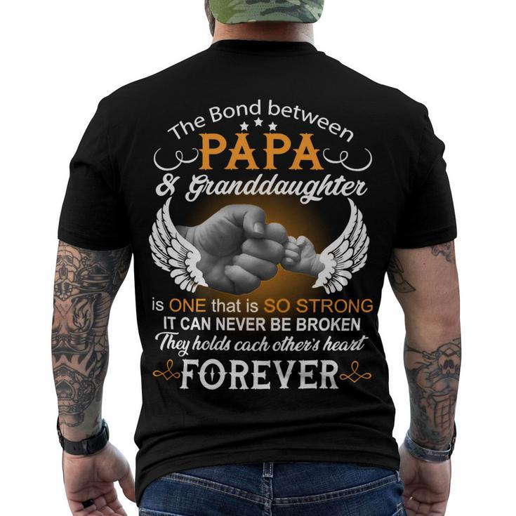 Father Grandpa The Bond Between Papa And Granddaughter Is One That Is So Strong Family Dad Men's Crewneck Short Sleeve Back Print T-shirt