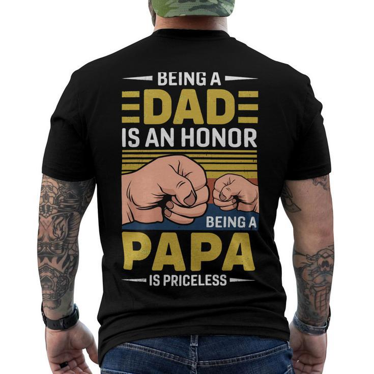 Father Grandpa Vintage Being A Dad Is An Honor Being A Papa Is Priceless Father Day 189 Family Dad Men's Crewneck Short Sleeve Back Print T-shirt