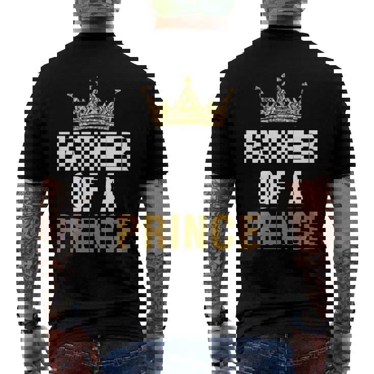 Father Of Prince King Papa Dad Daddy Stepdad Father Men's Back Print T-shirt