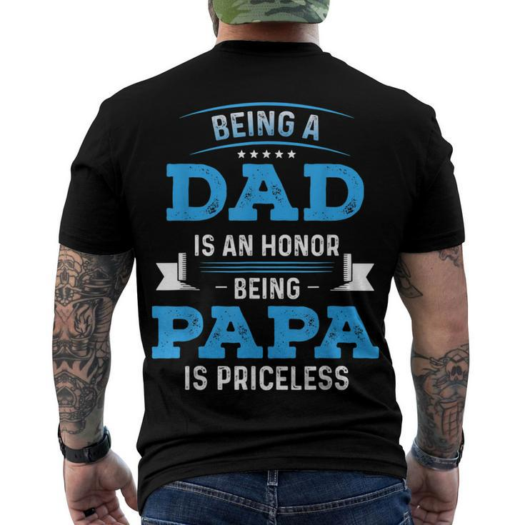 Fathers Day For Dad An Honor Being Papa Is Priceless V3 Men's T-shirt Back Print