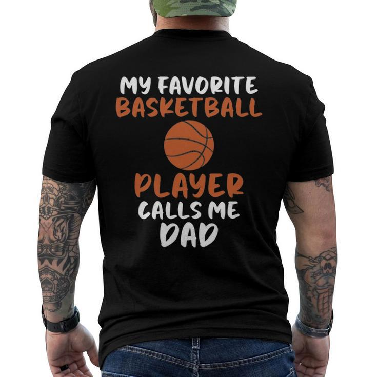 My Favorite Basketball Player Calls Me Dad Tee For Fat Men's Back Print T-shirt