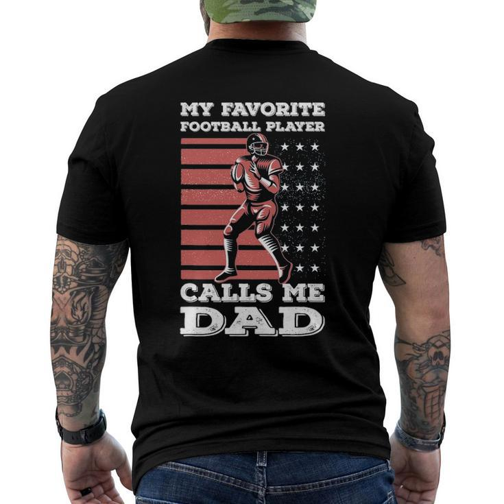 My Favorite Football Player Calls Me Dad American Flag Men's Back Print T-shirt