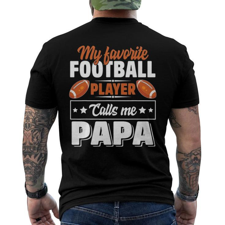 My Favorite Football Player Calls Me Papa Cute Men's Back Print T-shirt