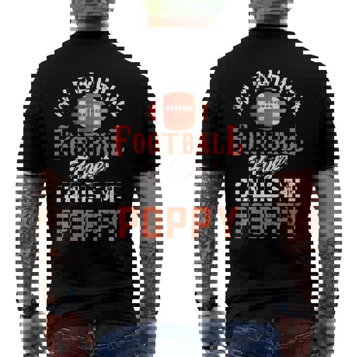 My Favorite Football Player Calls Me Poppy Men's Back Print T-shirt