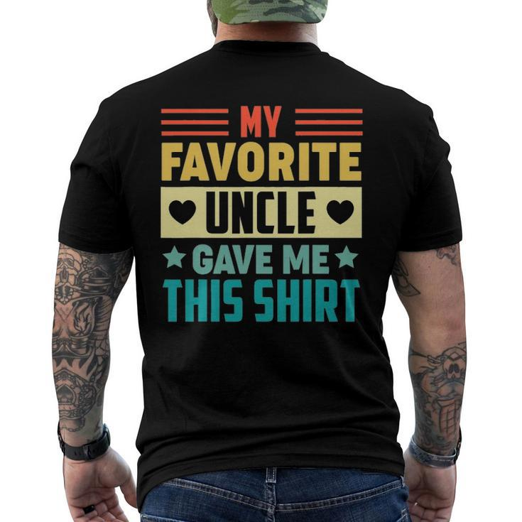 My Favorite Uncle Gave Me This For Nephew Niece Tee Men's Back Print T-shirt