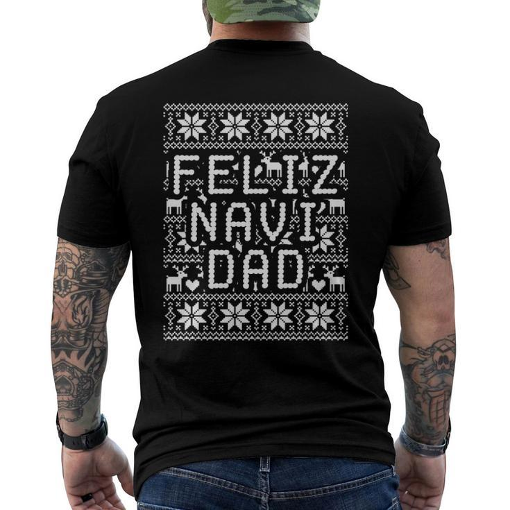 Feliz Navi Dad Ugly Christmas Navidad Father Men's Back Print T-shirt