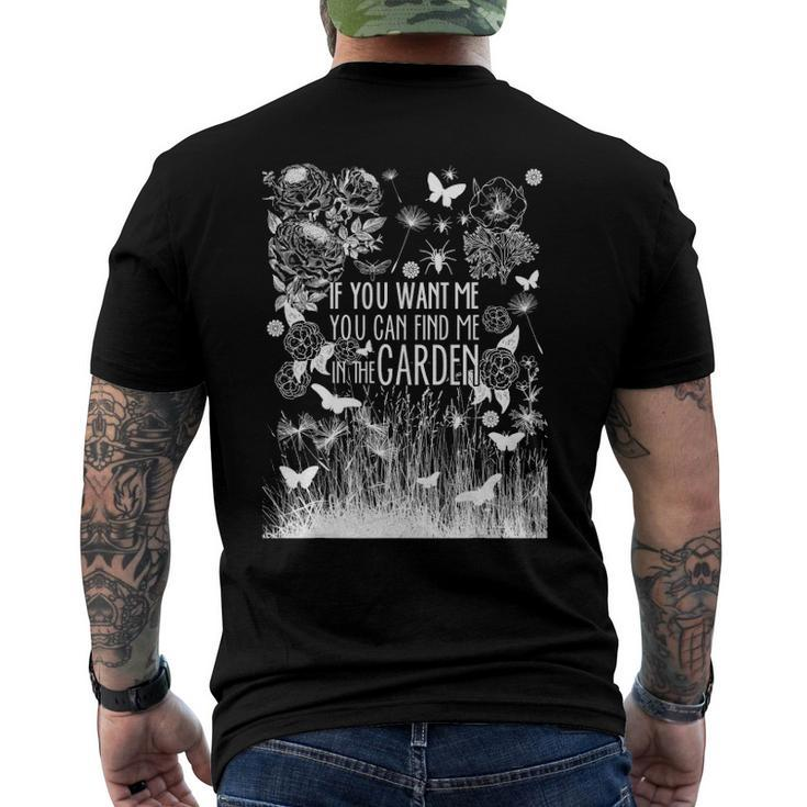 Find Me In The Garden Quote Gardening Men's Back Print T-shirt
