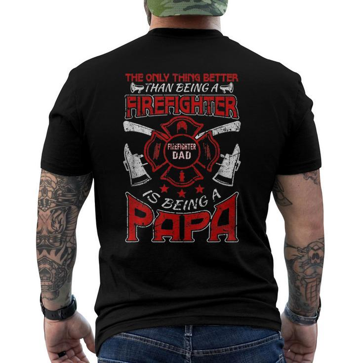 Firefighter Papa Fire Fighter Dad For Fathers Day Fireman Men's Back Print T-shirt