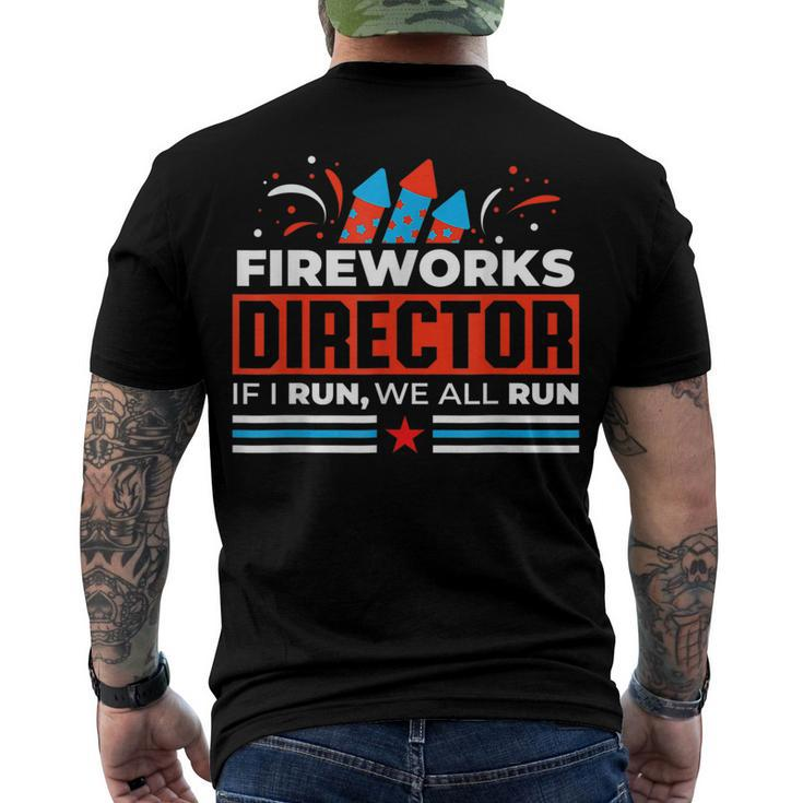 Fireworks Director 4Th Of July Celebration Men's T-shirt Back Print