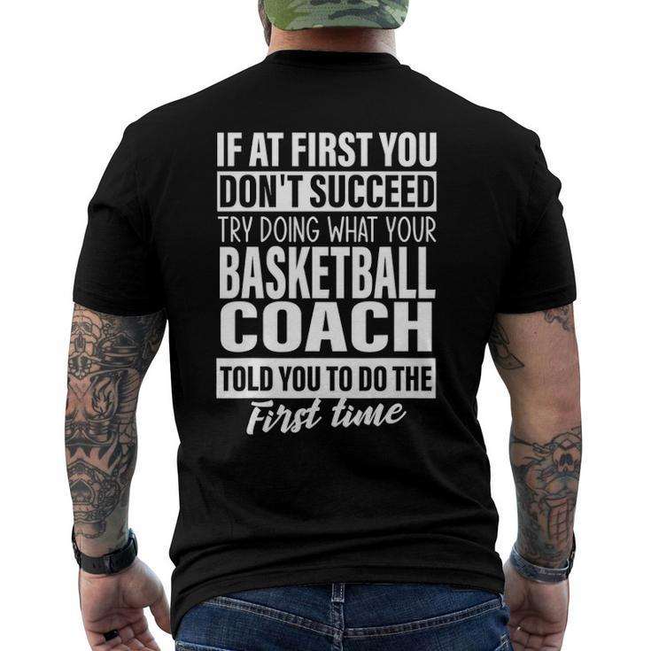 If At First You Dont Succeed Basketball Coach Men Men's Back Print T-shirt