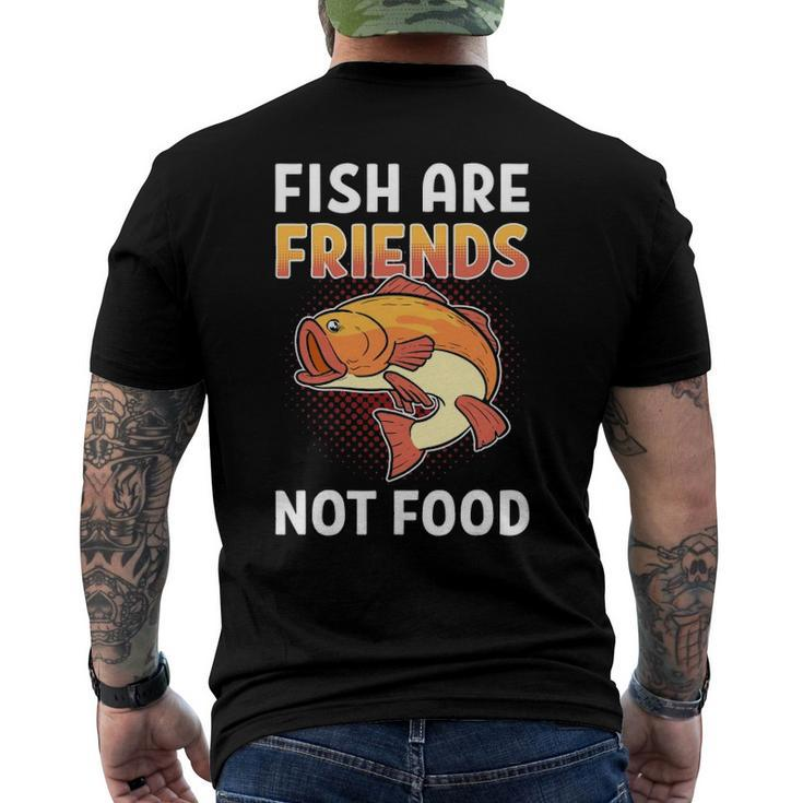 Fish Are Friends Not Food Fisherman Men's Back Print T-shirt