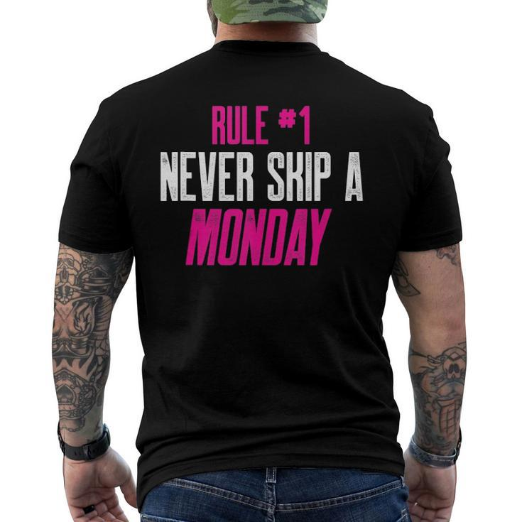 Fitness Gym Inspiration Quote Rule 1 Never Skip A Monday Men's Back Print T-shirt