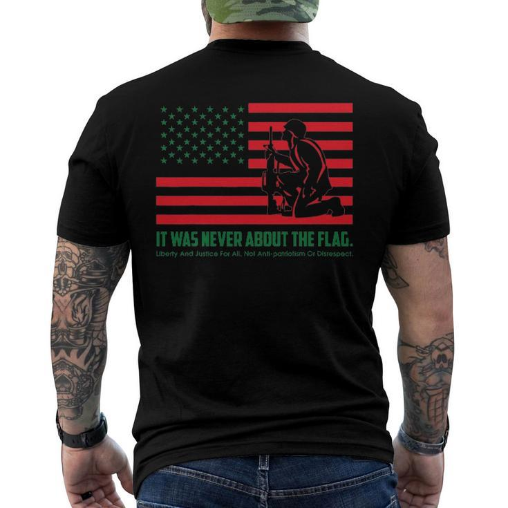 It Was Never About The Flag Liberty & Justice For All Men's Back Print T-shirt