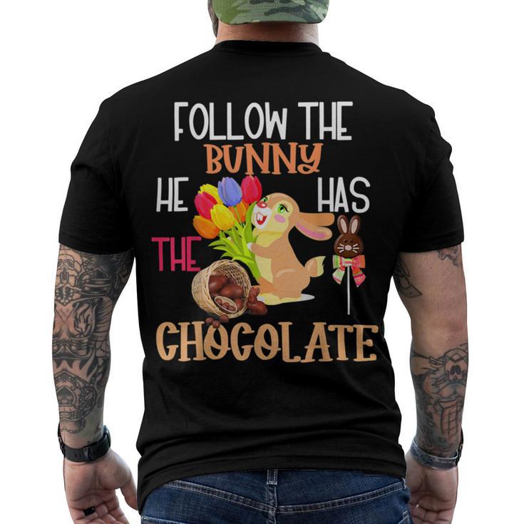 Follow The Bunny He Has Chocolate Men's Crewneck Short Sleeve Back Print T-shirt