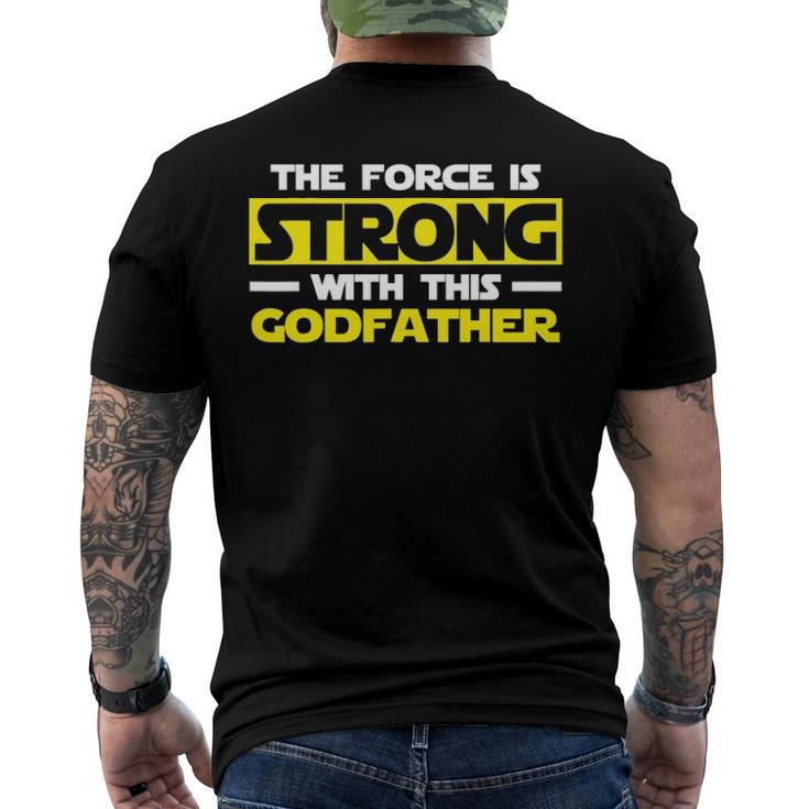 The Force Is Strong With This My Godfather Men's Back Print T-shirt