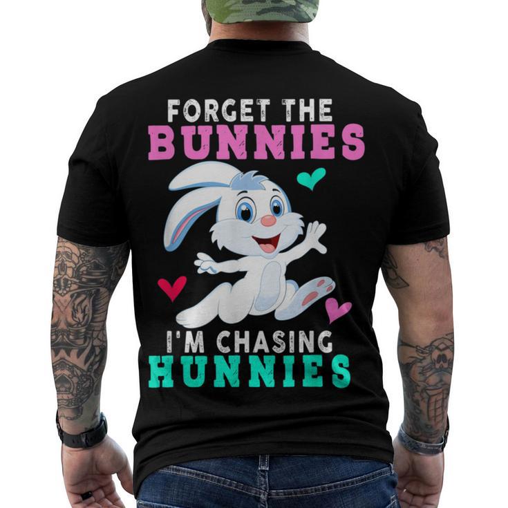 Forget The Bunnies Im Chasing Hunnies Funny  Men's Crewneck Short Sleeve Back Print T-shirt