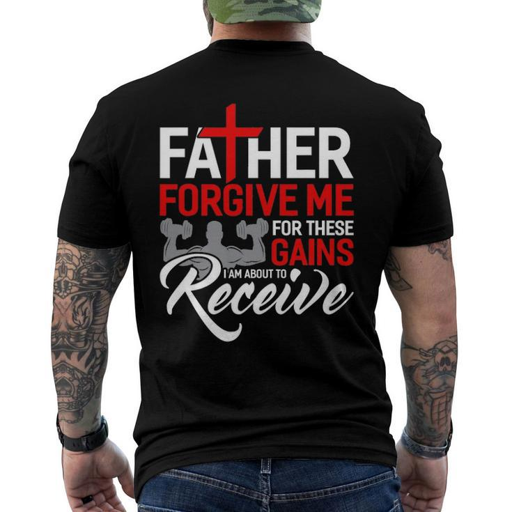 Forgive Me Father For These Gains Weight Training Gym Men's Back Print T-shirt