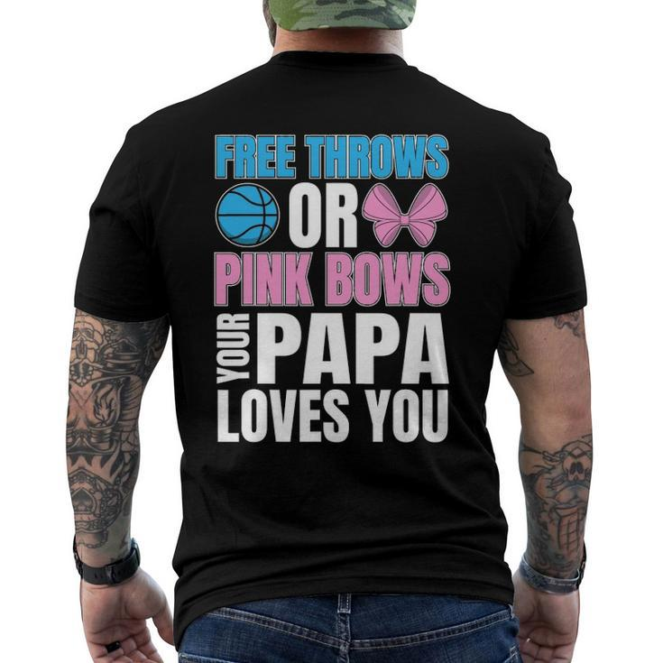 Free Throws Or Pink Bows Papa Loves You Gender Reveal Men Men's Back Print T-shirt