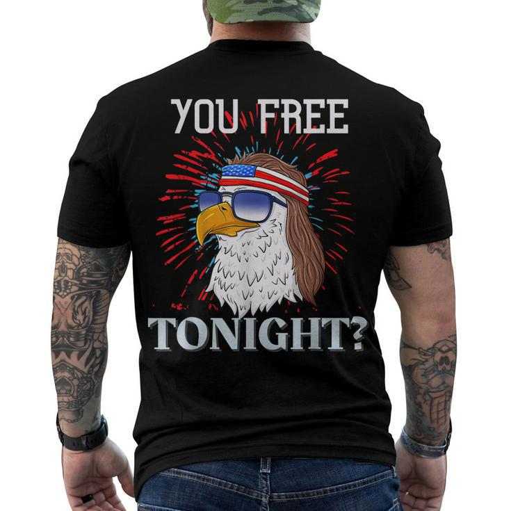 Are You Free Tonight 4Th Of July American Bald Eagle Men's T-shirt Back Print