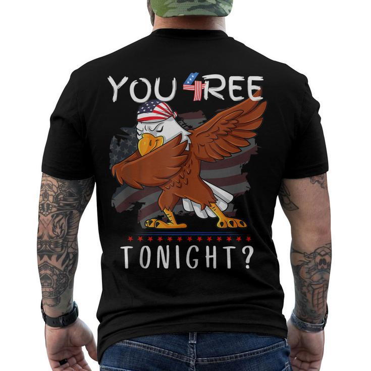 Are You Free Tonight 4Th Of July American Dabbing Bald Eagle Men's T-shirt Back Print
