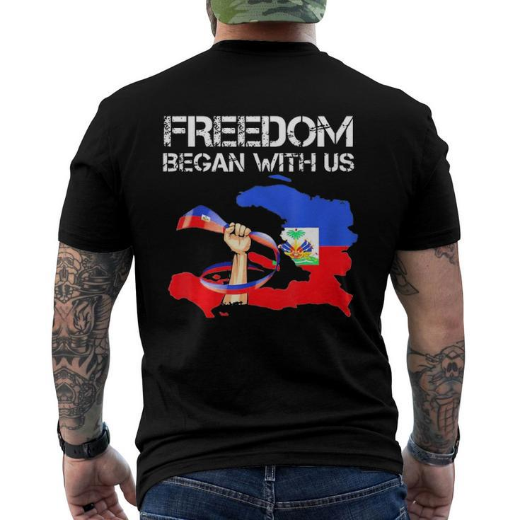 Freedom Began With Us Haitian Flag Happy Independence Day Men's Back Print T-shirt