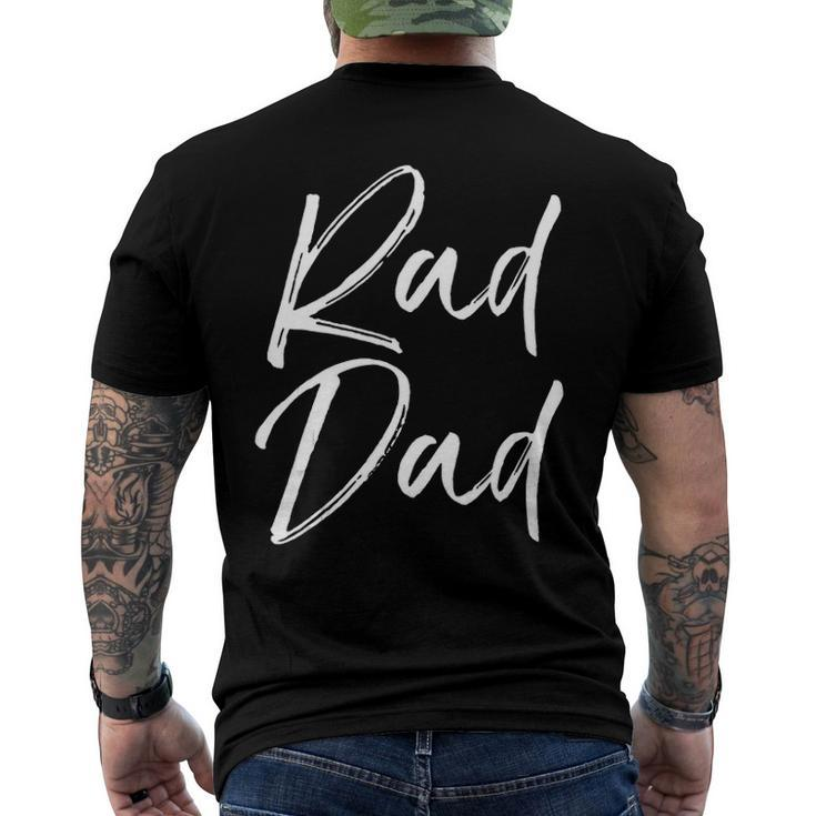Mens Fun Fathers Day From Son Cool Quote Saying Rad Dad Men's Back Print T-shirt