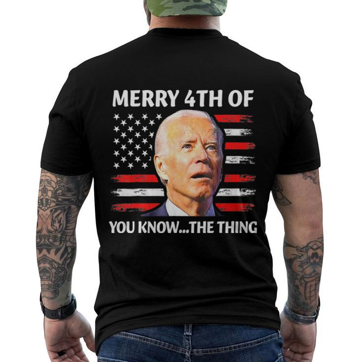 Funny Biden Confused Merry Happy 4Th Of You KnowThe Thing  Men's Crewneck Short Sleeve Back Print T-shirt