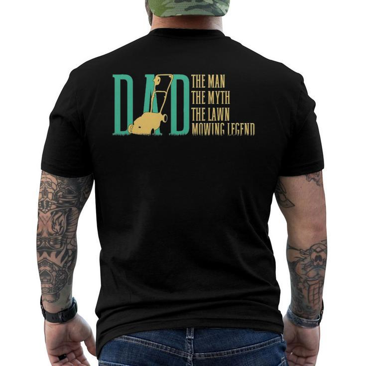 Funny Lawn Mowing Dad Gardener Caretaker Father Men's Crewneck Short Sleeve Back Print T-shirt