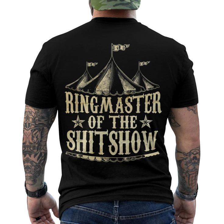 Funny Ringmaster Of The Shitshow Circus Staff Shit Show Men's Crewneck Short Sleeve Back Print T-shirt