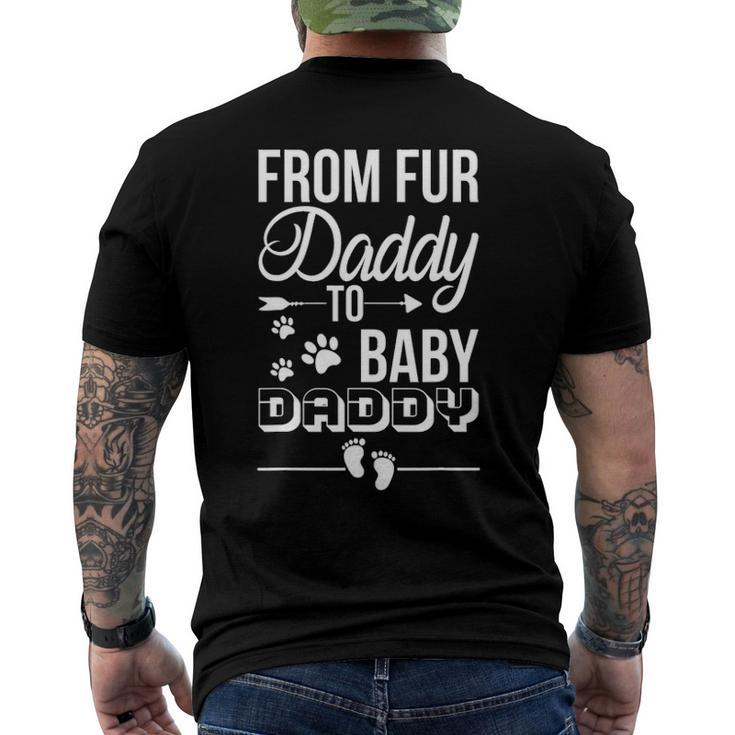 From Fur Daddy To Baby Daddy - Dad Fathers Day Pregnancy Men's Back Print T-shirt