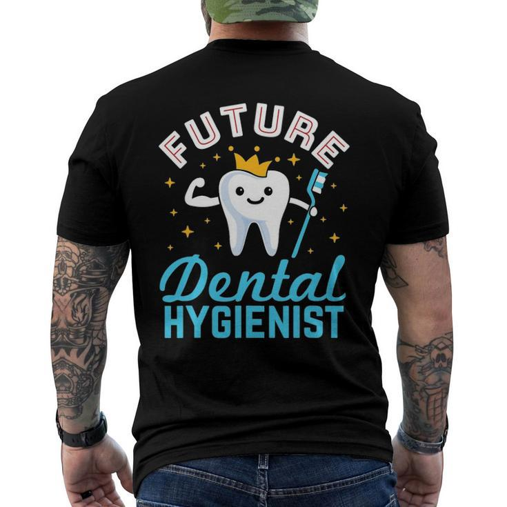 Future Dental Hygienist Hygiene Student Rdh Tooth Toothbrush Men's Back Print T-shirt