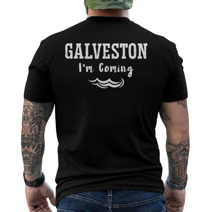 Galveston Im Coming Texas City Beach Tee Men's Back Print T-shirt