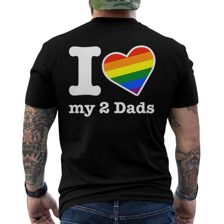 Gay Dads I Love My 2 Dads With Rainbow Heart Men's Back Print T-shirt