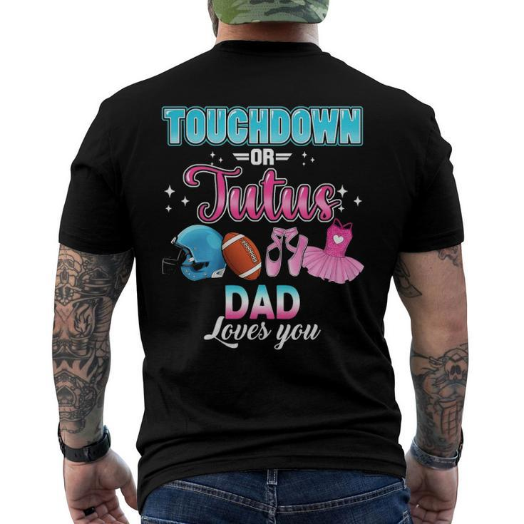 Gender Reveal Touchdowns Or Tutus Dad Matching Baby Party Men's Back Print T-shirt