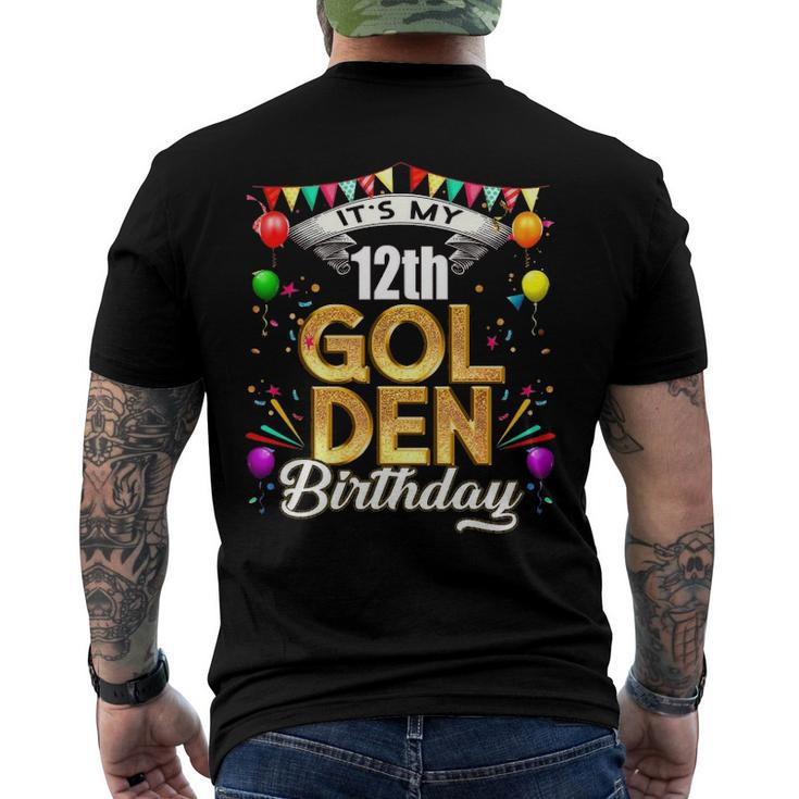 Golden Birthday Its My 12Th Birthday Decorations Men's Back Print T-shirt