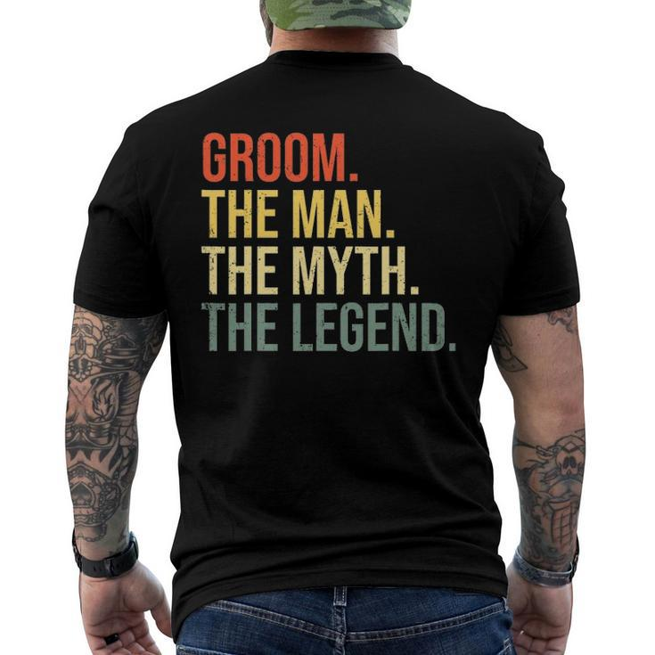 Mens Groom The Man The Myth The Legend Bachelor Party Engagement Men's Back Print T-shirt