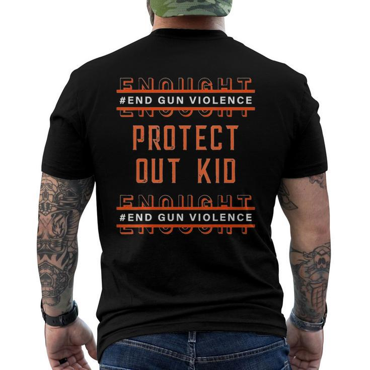 Gun Awareness Day Wear Orange Enough End Gun Violence V2 Men's Back Print T-shirt