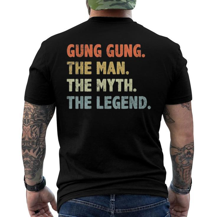 Gung Gung The Man Myth Legend Fathers Day For Papa Dad Men's Back Print T-shirt