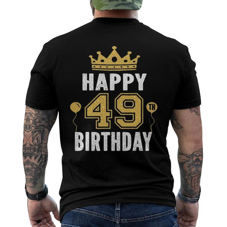 Happy 49Th Birthday Idea For 49 Years Old Man And Woman Men's Back Print T-shirt
