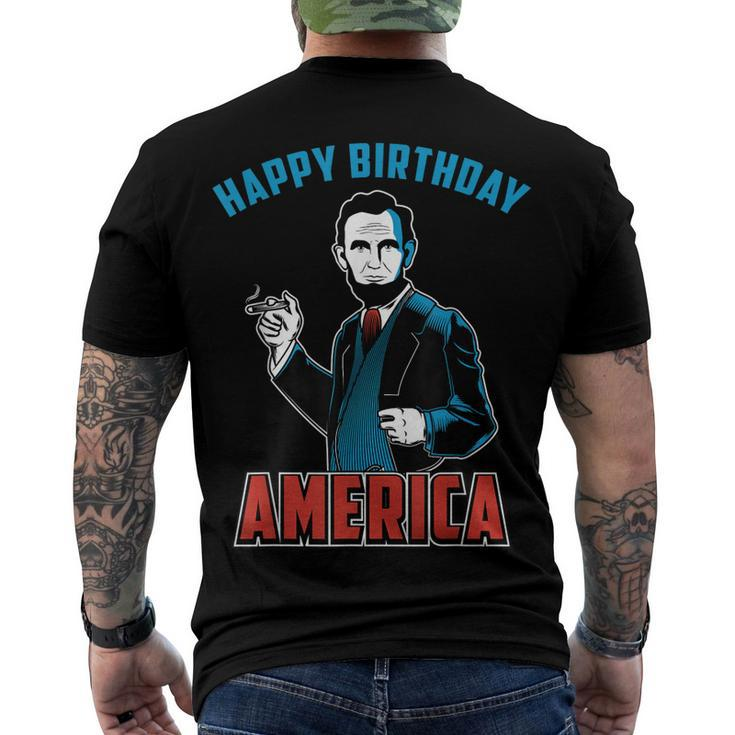 Happy Birthday America Abe Lincoln Fourth Of July Men's T-shirt Back Print