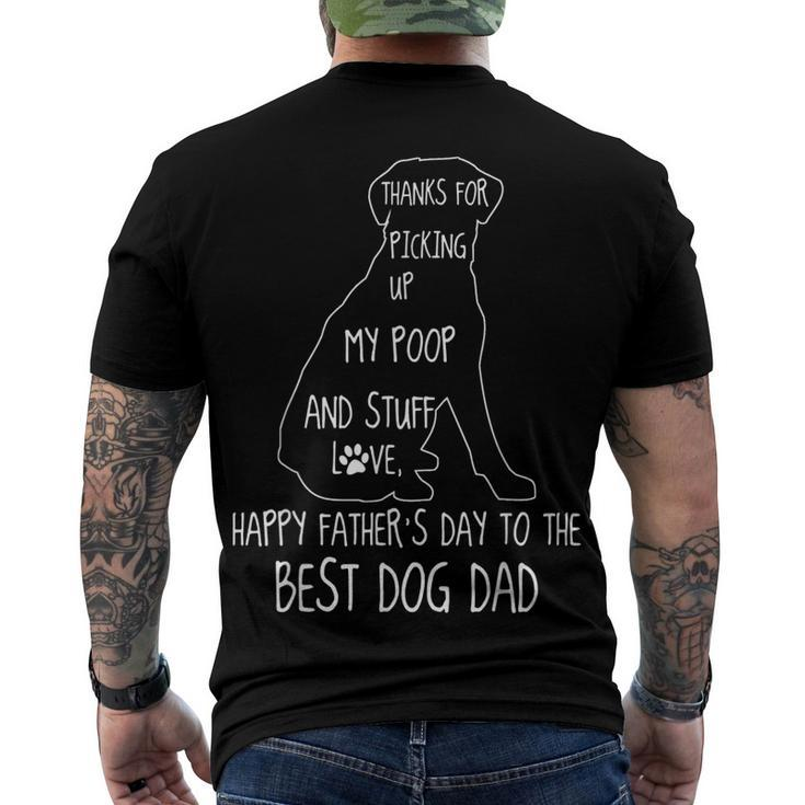 Happy Fathers Day Dog Dad Thanks For Picking Up My Poop Men's Back Print T-shirt