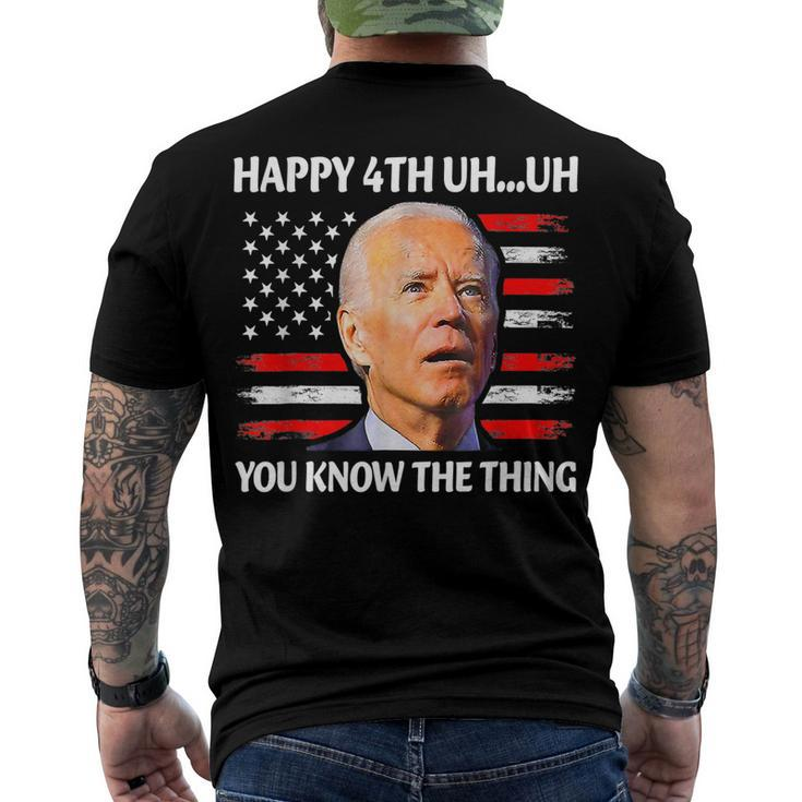 Happy Uh You Know The Thing Joe Biden 4Th Of July Men's Back Print T-shirt