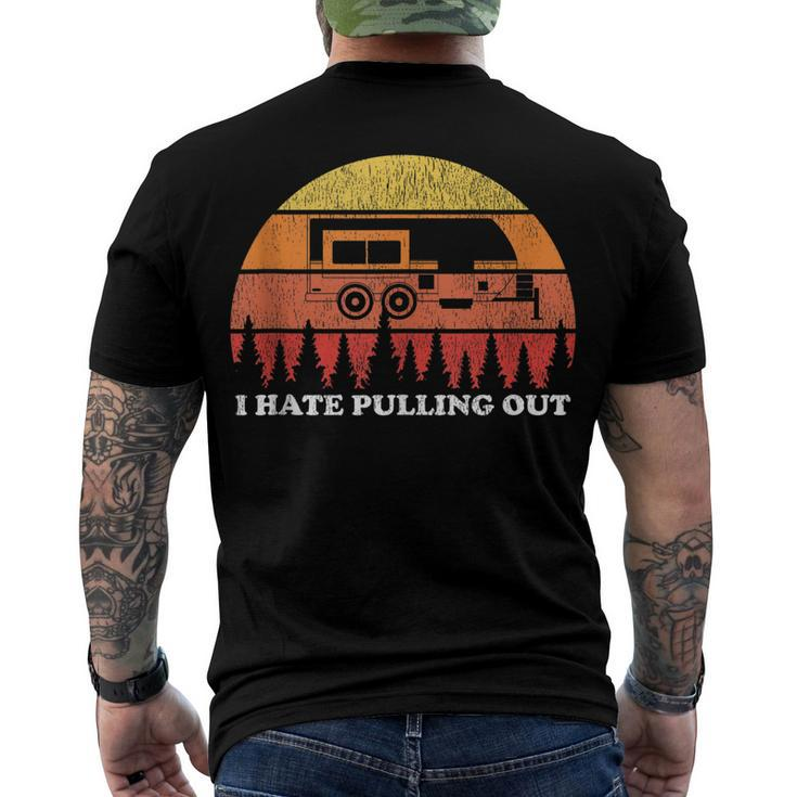 I Hate Pulling Out Camping Retro Travel Men's T-shirt Back Print