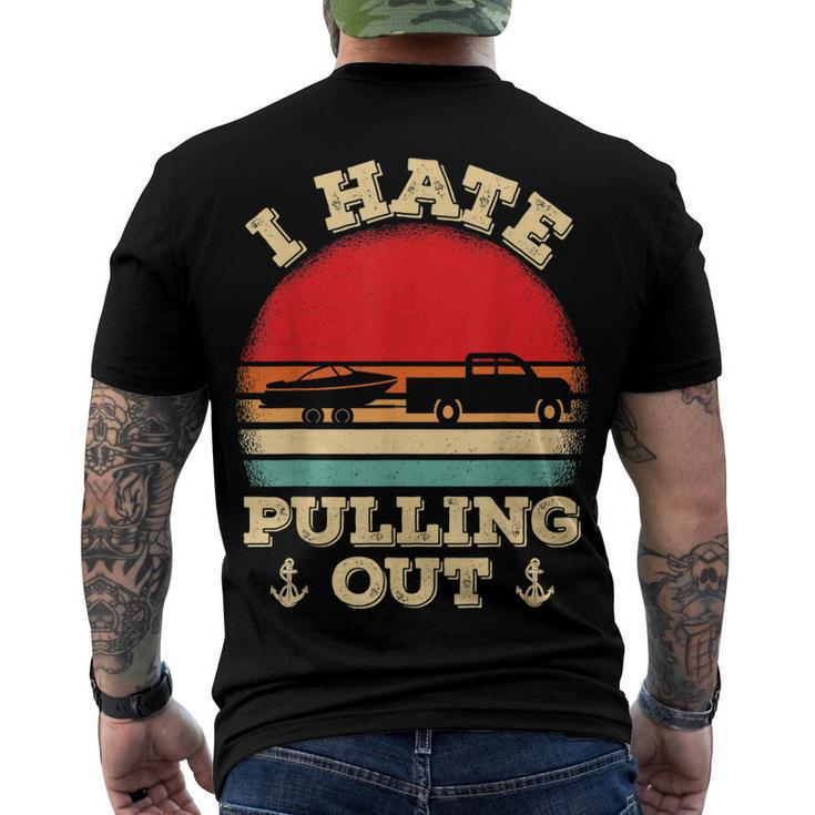 I Hate Pulling Out Retro Boating Boat Captain V2 Men's T-shirt Back Print
