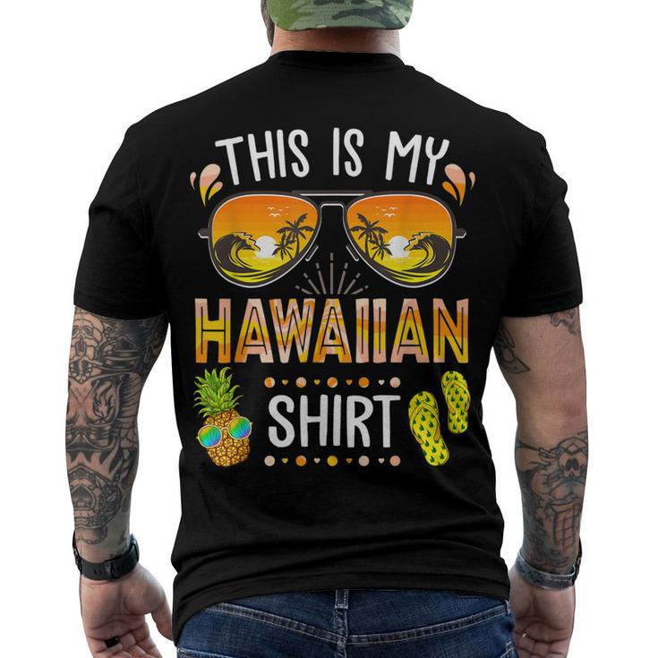 This Is My Hawaiian Aloha Hawaii Beach Summer Vacation Men's Back Print T-shirt