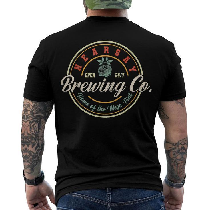 Hearsay Brewing Co Home Of The Mega Pint That’S Hearsay  Men's Crewneck Short Sleeve Back Print T-shirt