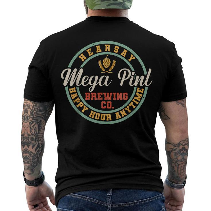 Is That Hearsay Mega Pint Brewing Happy Hour Anytime Vintge Men's Back Print T-shirt